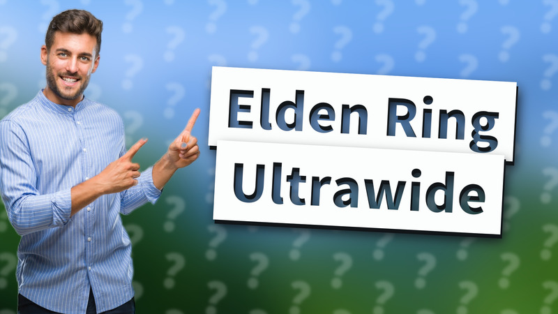 Elden Ring Ultrawide