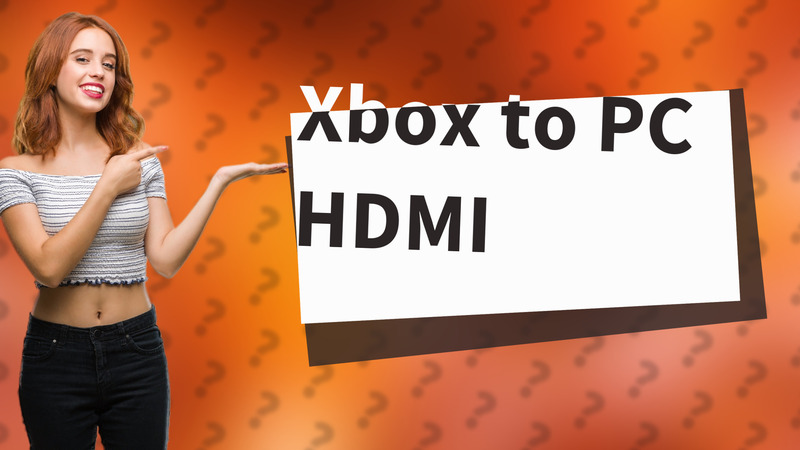 Xbox to PC HDMI