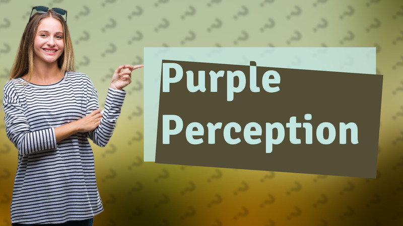 Purple Perception
