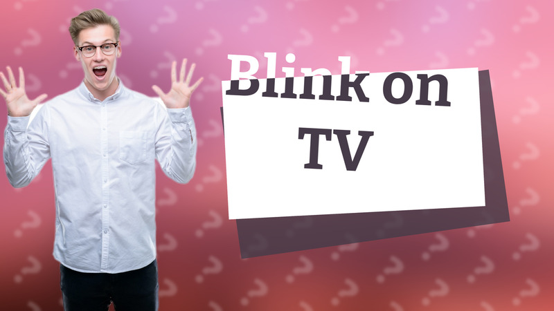 Blink on TV