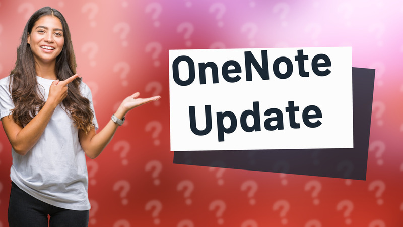 OneNote Update