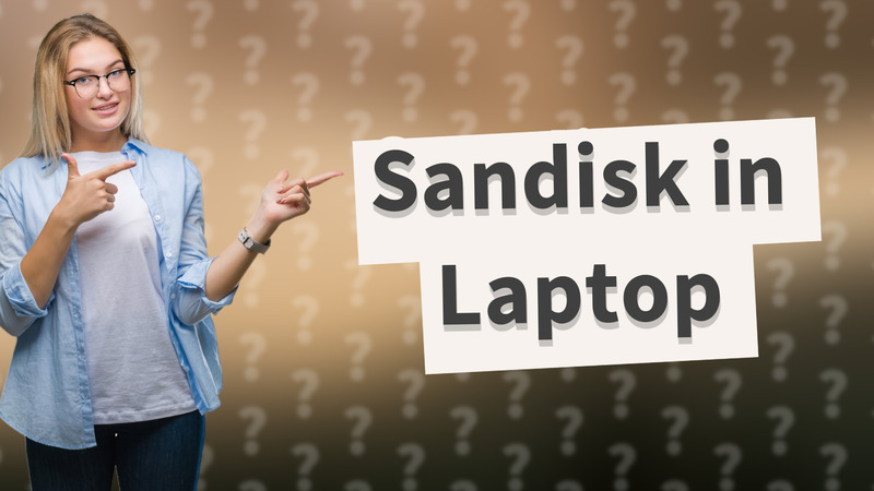 Sandisk in Laptop
