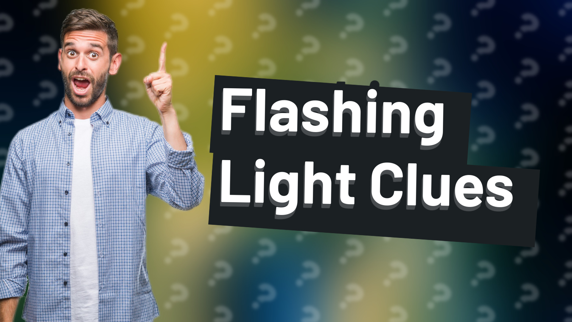 Flashing Light Clues
