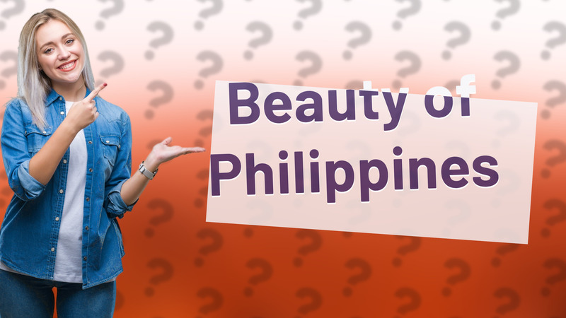 Beauty of Philippines