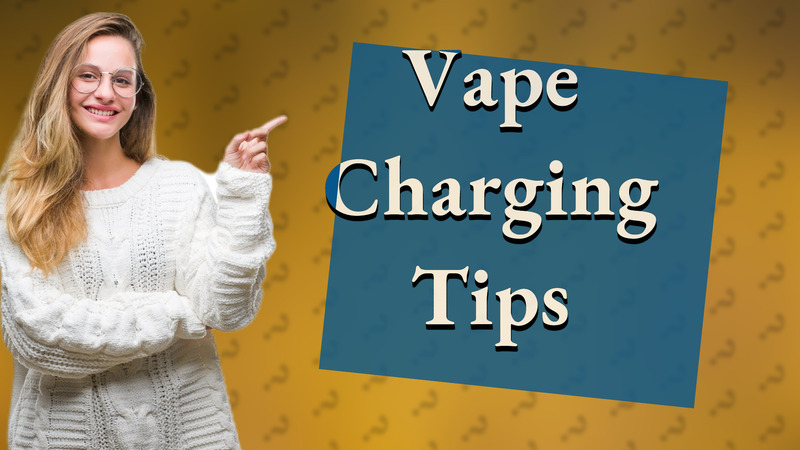 Vape Charging Tips