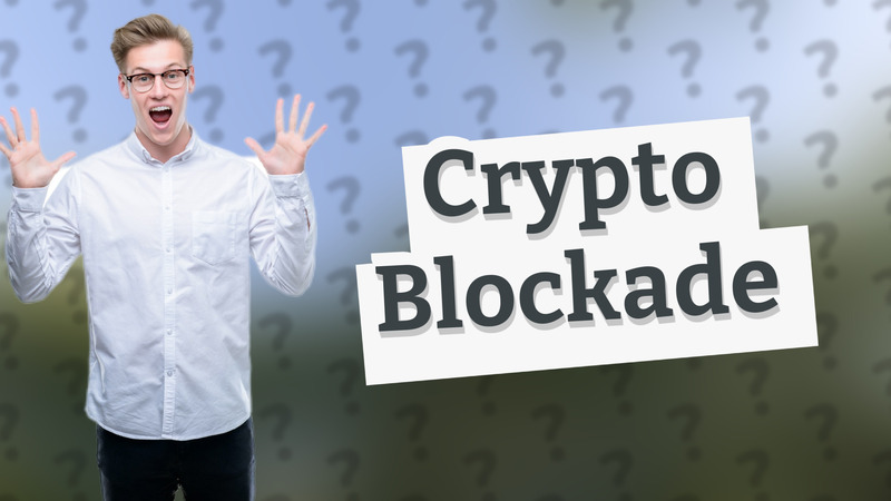 Crypto Blockade