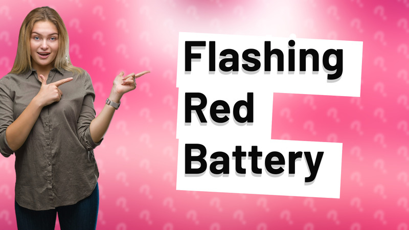 Flashing Red Battery