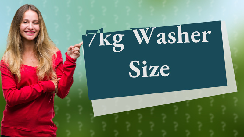 7kg Washer Size