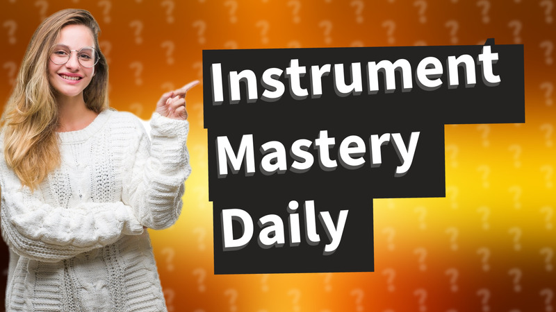 Instrument Mastery Daily