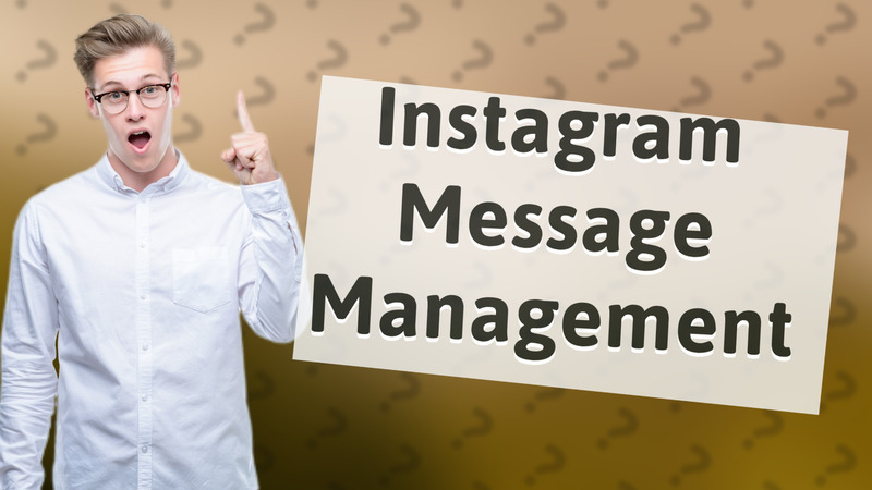 Instagram Message Management