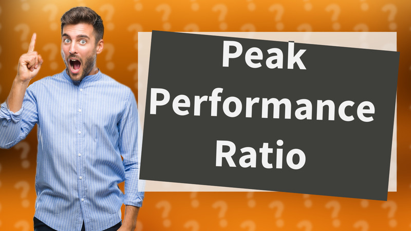 Peak Performance Ratio