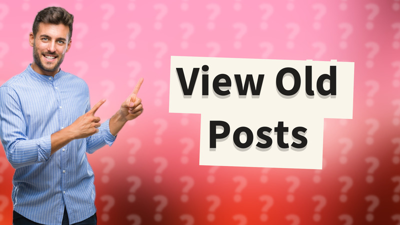 View Old Posts