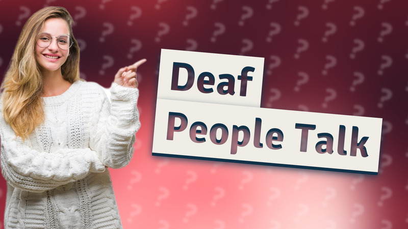 Deaf People Talk