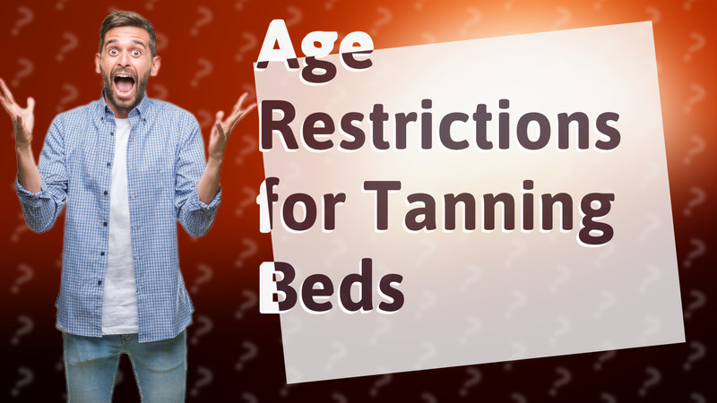 Age Restrictions for Tanning Beds