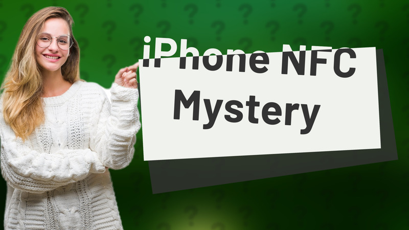 iPhone NFC Mystery