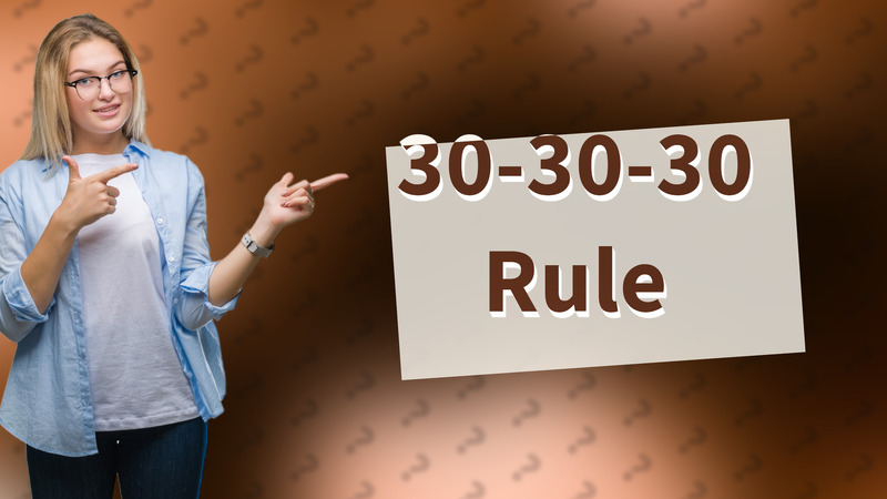 30-30-30 Rule