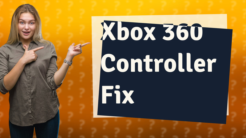 Xbox 360 Controller Fix