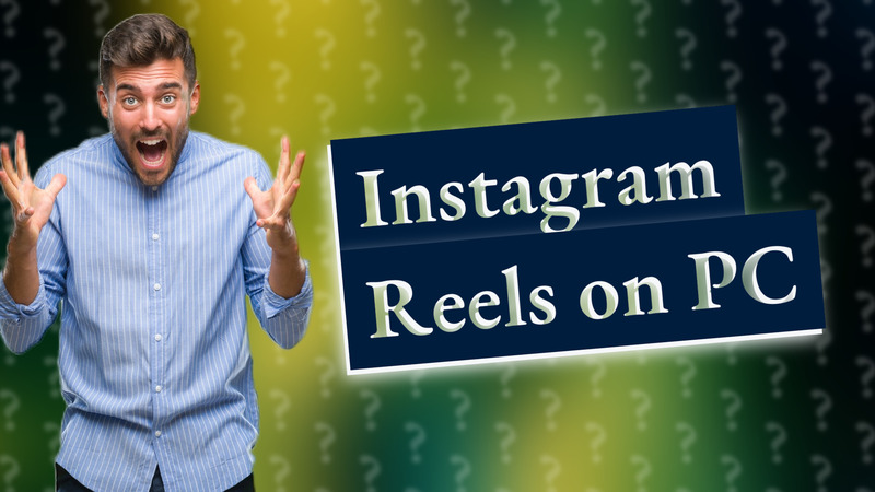 Instagram Reels on PC