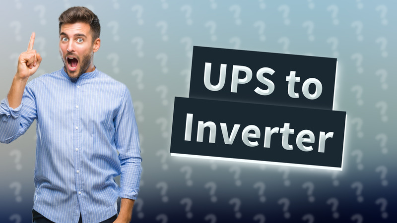 UPS to Inverter