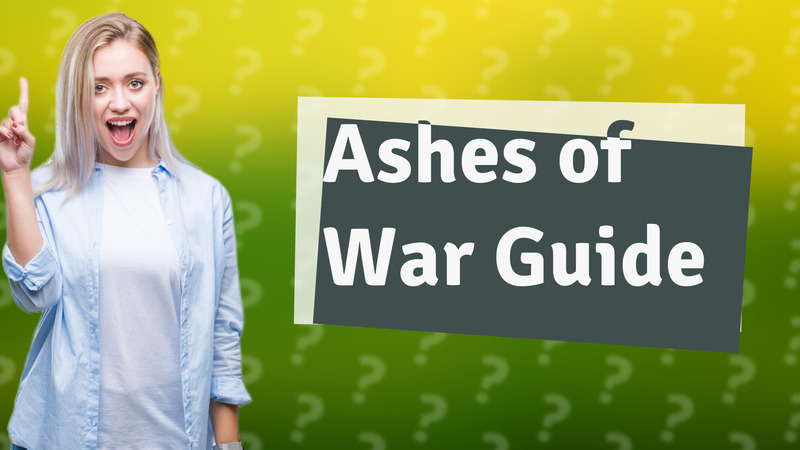 Ashes of War Guide