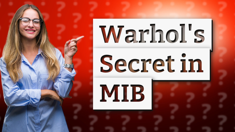 Warhol's Secret in MIB