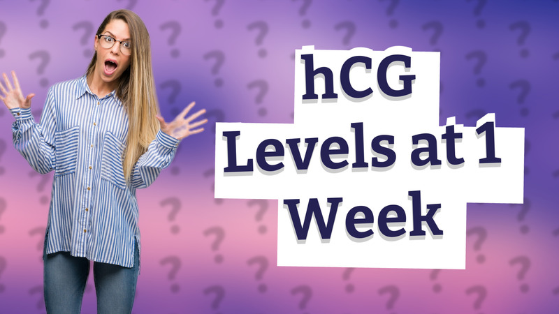 hCG Levels at 1 Week