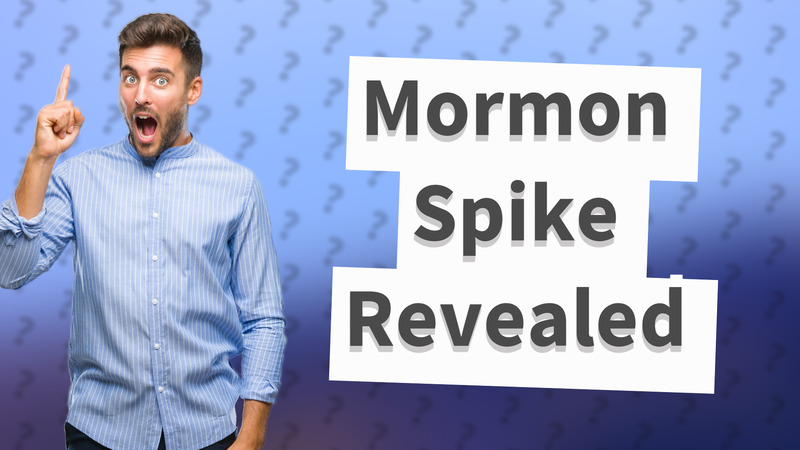 Mormon Spike Revealed