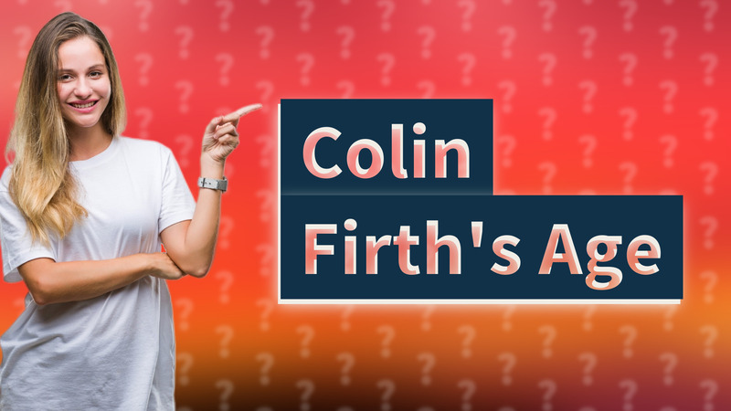 Colin Firth's Age