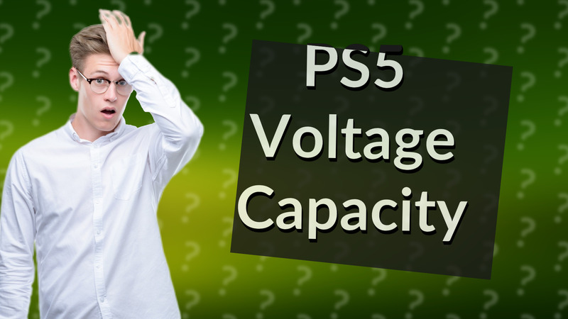 PS5 Voltage Capacity