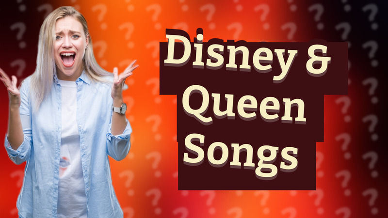 Disney & Queen Songs