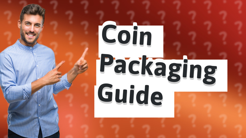 Coin Packaging Guide