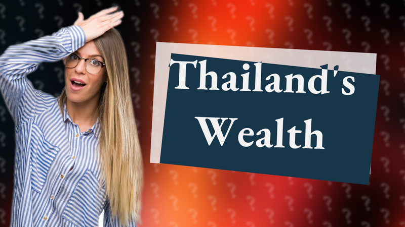 Thailand's Wealth