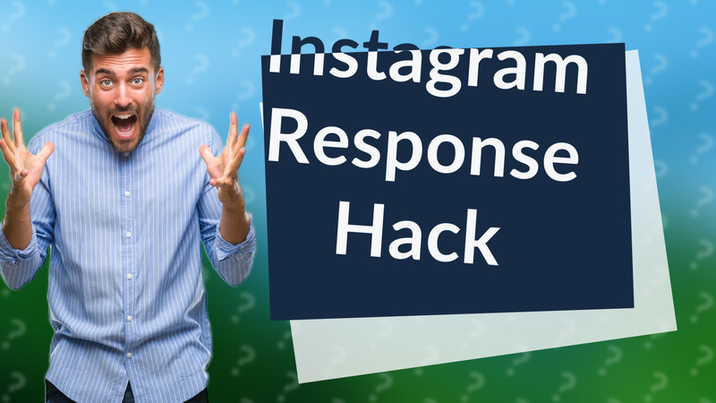 Instagram Response Hack
