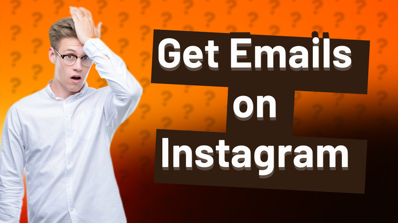 Get Emails on Instagram