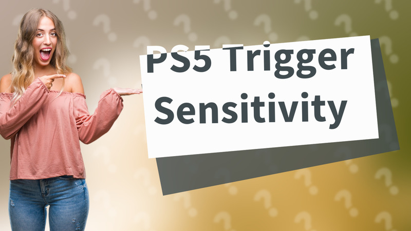 PS5 Trigger Sensitivity