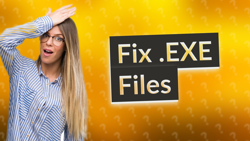 Fix .EXE Files