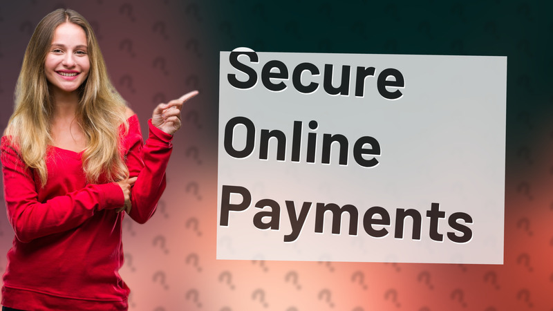 Secure Online Payments