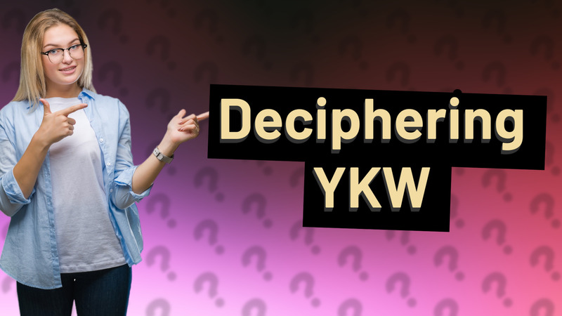 Deciphering YKW