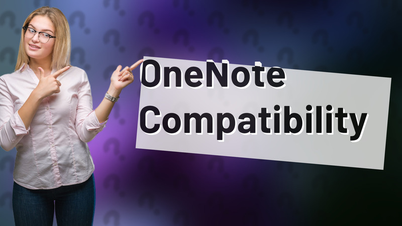 OneNote Compatibility