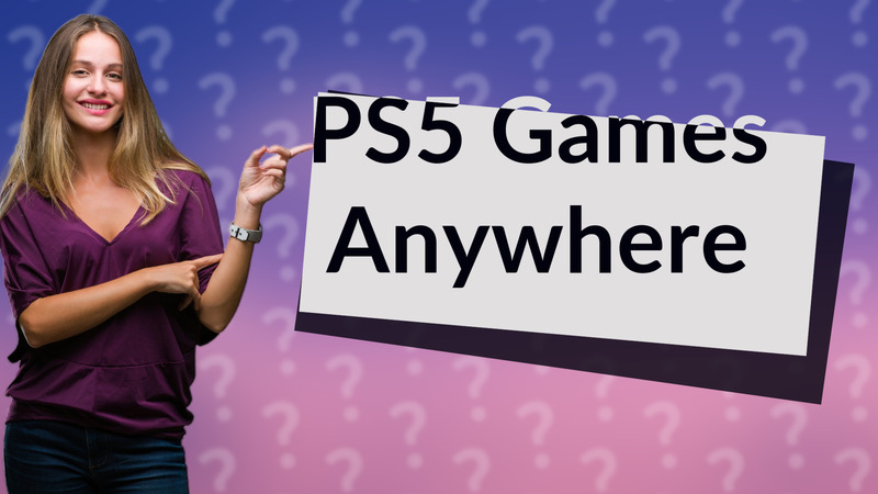 PS5 Games Anywhere