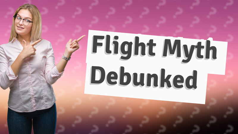 Flight Myth Debunked