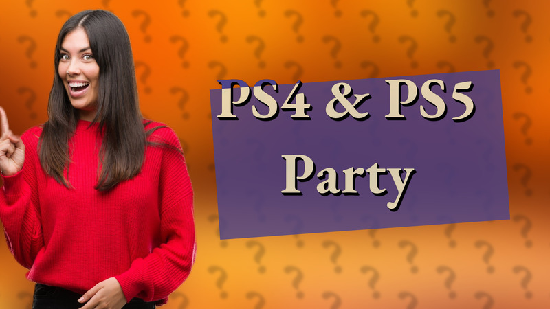 PS4 & PS5 Party
