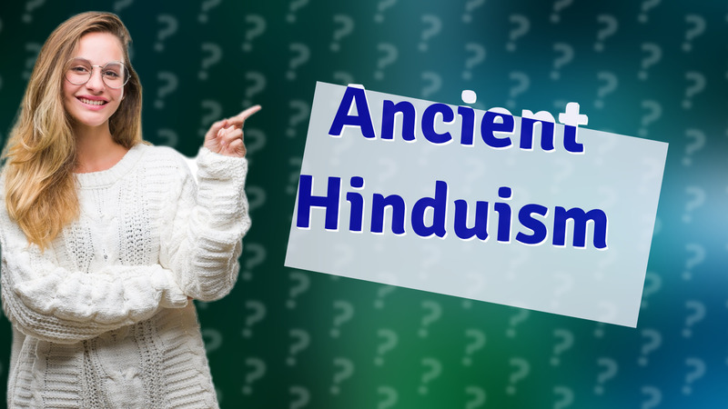 Ancient Hinduism