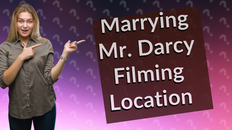 Marrying Mr. Darcy Filming Location