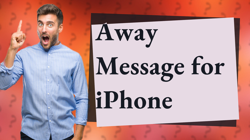 Away Message for iPhone