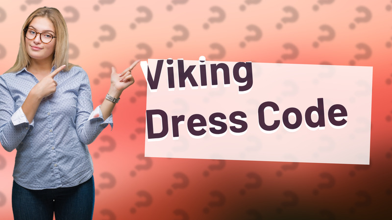 Viking Dress Code