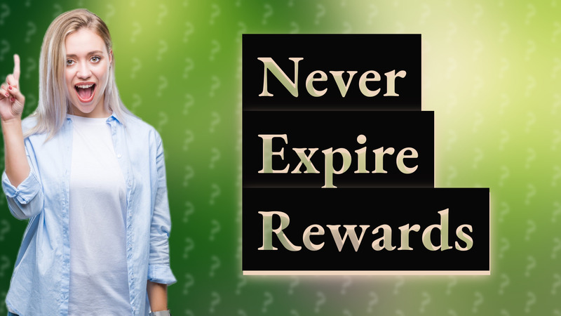 Never Expire Rewards