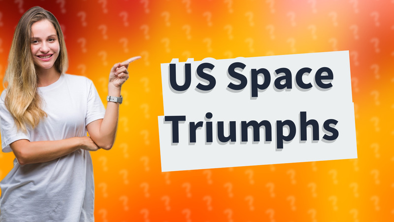 US Space Triumphs