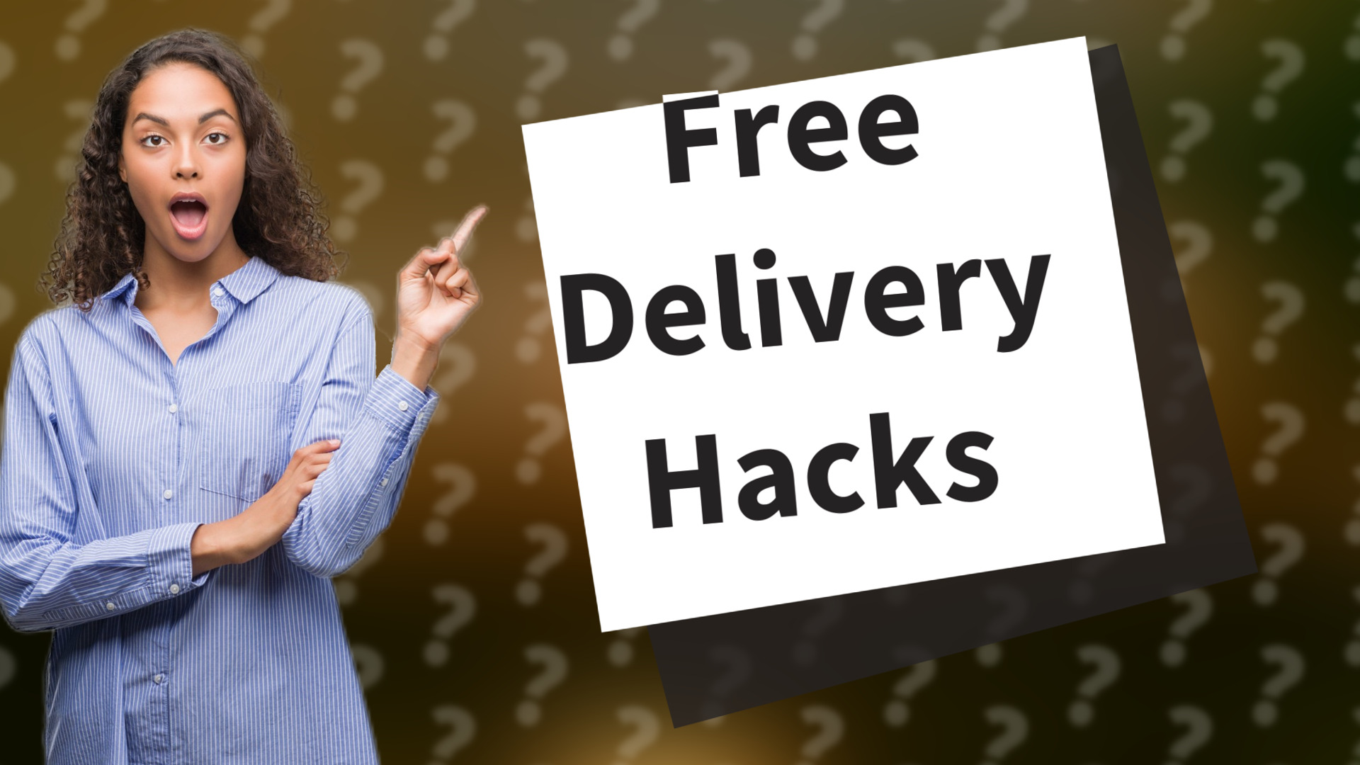 Free Delivery Hacks