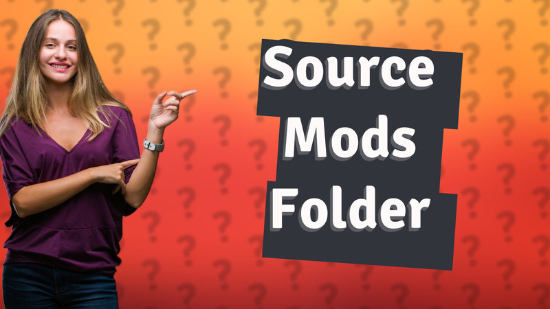Source Mods Folder